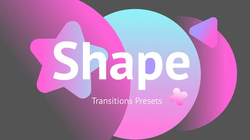 Shape Transitions Presets
