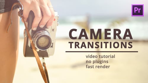 Camera Transitions for Premiere Pro