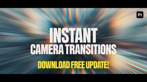 Instant Camera Transitions