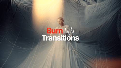 Burn Light Transitions